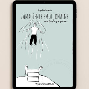 Zamrożenie emocjonalne. Autoterapia (e-book)